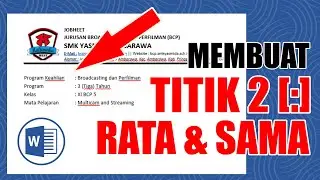 Membuat Titik 2 Sejajar, lurus, rapih di word dalam Membuat jobsheet