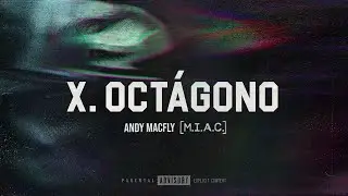 Octagono - Andy Macfly | M.I.A.C