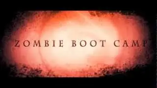 Zombie Boot Camp Promo Video