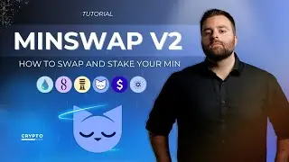 Minswap V2 | How to Swap, Stake MIN Tokens (Tutorial) 🔥