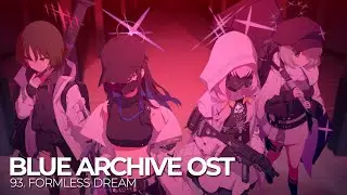 ブルーアーカイブ Blue Archive OST 93. Formless Dream