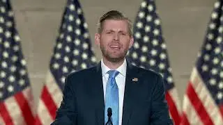Eric Trump Delivers Speech At NRC Day 2 |  8-25-20