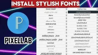 How To Install Custom Fonts In Pixellab | Add Stylish Fonts In Pixel Lab !