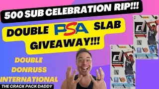 500 SUB CELEBRATION..DONRUSS INTERNATIONAL x2 DOUBLE PSA SLAB G I V E A W A Y !!!!