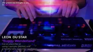 "Buggy Wonderland" (Leon Du Star On Electribe 2S)