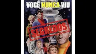 Lost in Space: 10 Strange Things Behind the Series That Marked a Generation