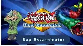 YUGIOH! DUEL GENERATION SEASON ONE EPISODE THREE BUG EXTERMINATOR + BONUS BOOSTER