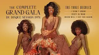 The Three Degrees - @I didn’t know | @When Will I @See You Again | @Dirty Ol’man | @Grand Gala 1974