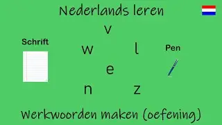 Nederlands leren; Werkwoorden maken (oefening).