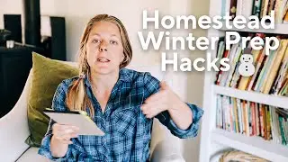 Prepping the Homestead for Winter... My Ultimate To-Do List