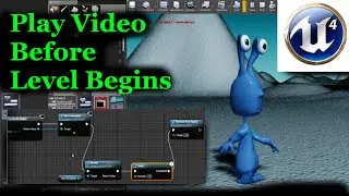UE4 Tutorial | Play Movie Before Level Begins