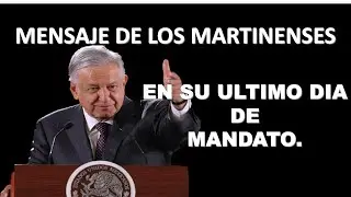 EL PUEBLO DE MEXICO DESPIDE A ANDRES MANUEL LOPEZ OBRADOR, CON MENSAJES DE APOYO.