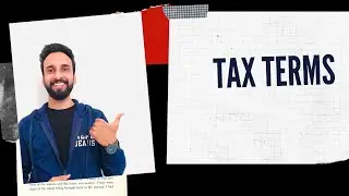 TAX TERMS || Tax Law