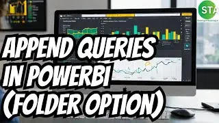 Append Queries in PowerBI using Folder Option || Append queries in Power Query Editor
