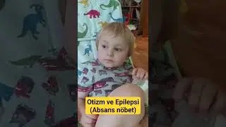 Otizm ve Epilepsi