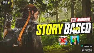 Top 5 Story Based Games For Android | Best Story Based Games