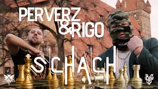 Perverz & Rigo - Schach (Musik Video)