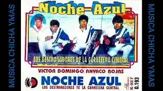 NOCHE AZUL - TARDE REGRESASTE (VOLUMEN 01) CANTA FELIX NAVARRO
