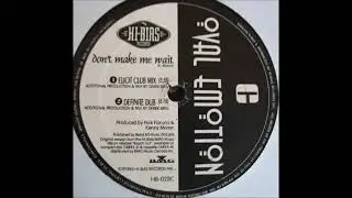 Oval Emotion - Don't Make Me Wait (Elicit Club Mix)