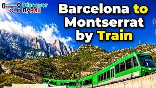How to get from Barcelona to the Monserrat Mountains by Train