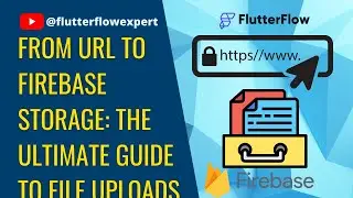 From URL to Firebase Storage: The Ultimate Guide to File Uploads