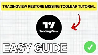 How To RESTORE Missing Toolbar In TradingView (EASY) 2026