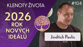 Jindřich Pavlis: Rok 2026 [Přijdou velké změny?]