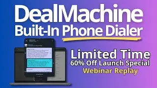 DealMachine Phone Dialer Launch (Replay)