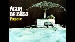 Papete - Água de Coco (1980) - Completo/Full Album