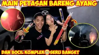 MAIN KEMBANG API BARENG AYANG