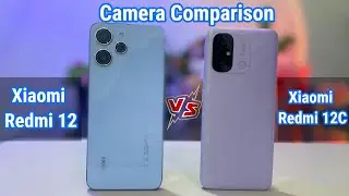 Xiaomi Redmi 12 VS Xiaomi Redmi 12C Camera Test Comparison