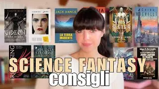 SCIENCE FANTASY: cos'è e libri da leggere 📚