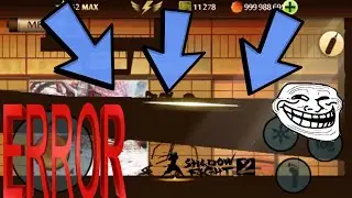 Shadow Fight 2: ERROR :((