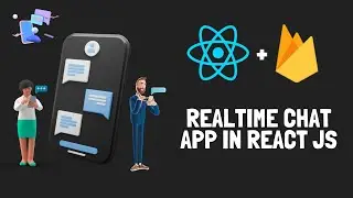 Realtime Chat Application In React Js With Firebase | Chat App Using React Js