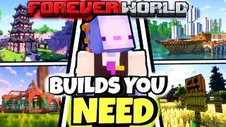 Builds You NEED In Your Minecraft FOREVER WORLD