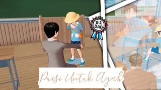 Puisi untuk ayah || SAKURA SCHOOL SIMULATOR