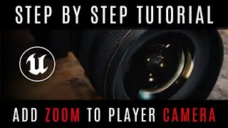Add ZOOM to your Character Camera - UE5 Blueprint Beginner Tutorial Series
