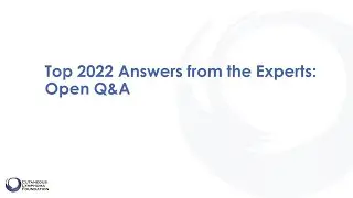 TOP 2022 Answers from the Experts: Open Q&A - Testing