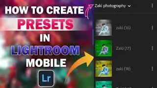 How To Create Xmp Presets In Lightroom Mobile || Lightroom presets kaise bnaye