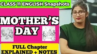 Mother's day class 11 |Mother's day class 11 in hindi | Mother's day class 11 english