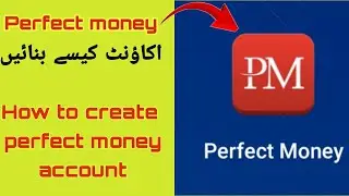how to create perfect money account