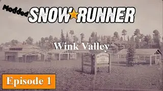 Wink Valley | SnowRunner | Episode 1