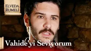Mustafa ve Vahide evleniyor mu? - Elveda Rumeli 24. Bölüm