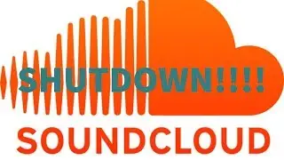 SoundCloud Is Shutting Down