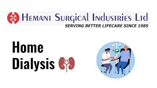 Home Dialysis Treatment By Hemant Surgical | Hemant Surgical Industries Ltd