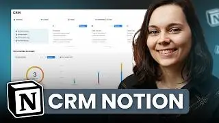 Managing your customer relationship with a Notion CRM 🤝 (Model tour)