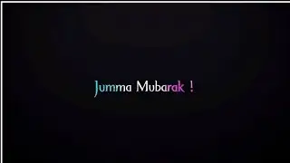 Jummah Mubarak 🕋❤️ | whatsapp stutas video #lyrics_whatsapp_status