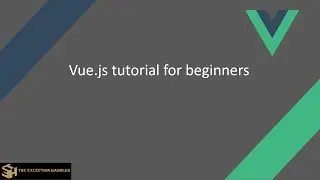 Vue.js tutorial for beginners