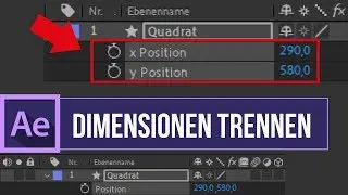 Dimensionen trennen in After Effects (Separate dimensions)