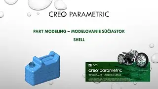 Creo 5 Modelovanie Škrupina
